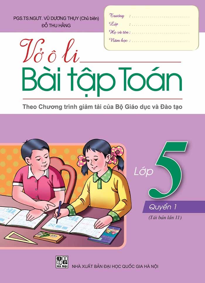 Vở ô li bài tập toán lớp 4&5 - Cẩm nang quan trọng cho học sinh lớp 4&5